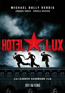 Hotel Lux | Film | 2011