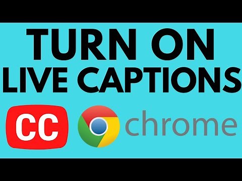 How to Turn On Live Captions in Google Chrome - 2021