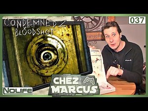 Chez Marcus n°037 : Condemned 2 - Bloodshot