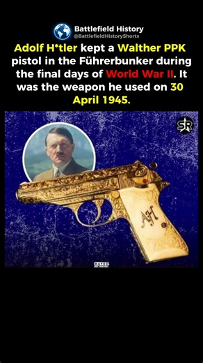 The Pistol Hitler Kept Until the End