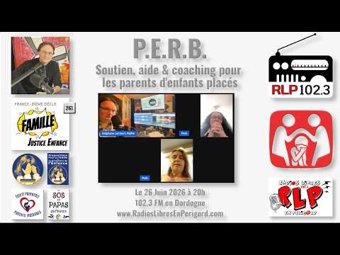 Famille Justice Enfance 261 : PERB - Soutien pour les Parents d'Enfants Placés