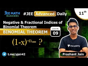 L-9 Negative & Fractional Indices |Class XI JEE Binomial Theorem|JEE Math Rankers|Prashant Jain