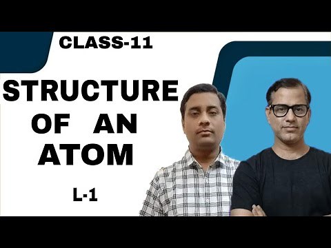 Structure Of Atom | Structure Of Atom ISC Class 11 Chemistry | ‪@star_science‬