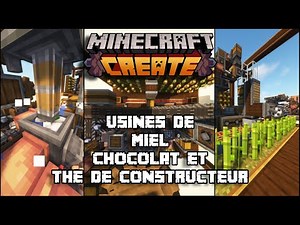 Minecraft Create [FR] - Fabrication de Miel, de Chocolat et de Thé #15