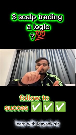 3 scalp trading logic?#shortsfeed #motivation #thetraderoom #learnwithmayanksir#trading #stokmarket