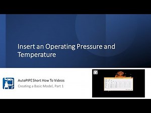 INSERT AN OPERATING PRESSURE AND TEMPERATURE