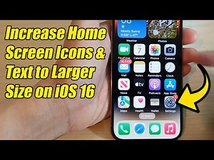 iOS 16: How to Increase Home Screen Icons & Text to Larger Size