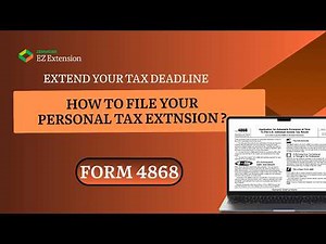 How to File Form 4868 (Individual Tax Extension) in EZ Extension Step-by-Step Guide 2026