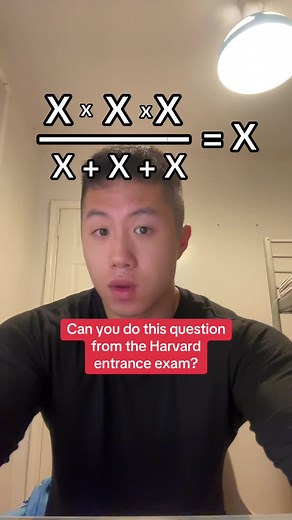 Harvard Entrance Exam Math Problem: Can you solve this algebra equation?