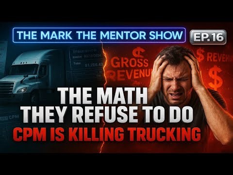Why Truck Owner-Operators REFUSE to Do the Math (CPM Is Killing Trucking)