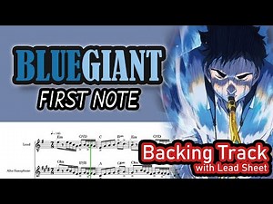 [Backing Track] Blue Giant - First Note (Alto, Tenor, Concert Pitch) | B3 Johnson