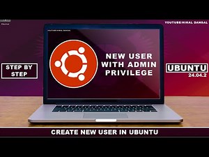 How to Create a New User on Ubuntu 24.04.2 | ADMIN PRIVILEGE |