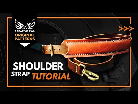 Making a leather Shoulder Strap