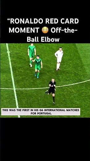 ♦️RONALDO’S CONTROVERSIAL ELBOW 🇵🇹#viral #new #christianoronaldo #football#redcard #realmadrid
