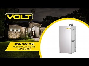 VOLT® What's In The Box? | 300W 12-15V Multi-Tap Low Voltage Transformer