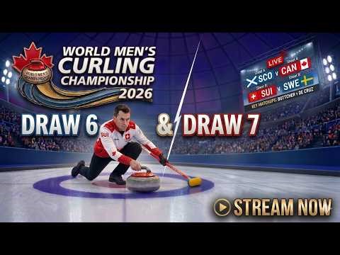 LIVE: World Men's Curling Championship 2026 | Draw 6 & 7