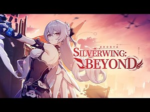v5.4 [Silverwing: Beyond] Promotional Trailer - Honkai Impact 3rd