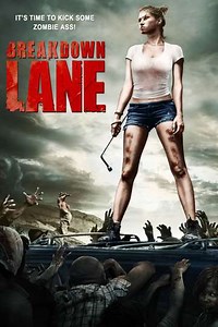 Breakdown Lane (2017) - Movie