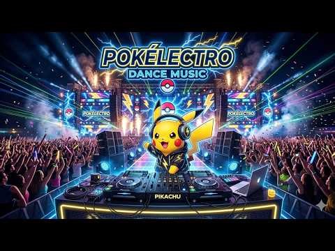⚡🔥 POKÉMON EDM PARTY LIVE 🔥⚡ | Epic Remixes, Battle Beats & Nostalgia 🎧🎮