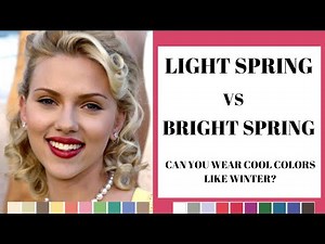 LIGHT SPRING VS BRIGHT SPRING: CAN YOU WEAR COOL COLORS?