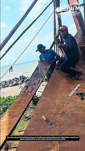 Hull Fairing Process on Traditional Wooden Fishing Boat.