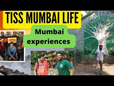 TISS Mumbai Awesome LIFE! Mumbai experiences: Unique things at TISS: Fieldwork, party, campus...