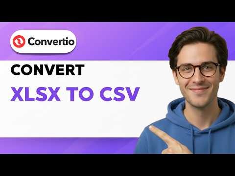 How to Convert XLSX to CSV [2026 Full Guide]