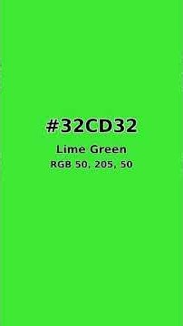 Lime Green #32CD32 | RGB 50, 205, 50 | Color Reference #Shorts