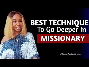 How to do the Missionary Position for Maximum Pleasure and Satisfaction