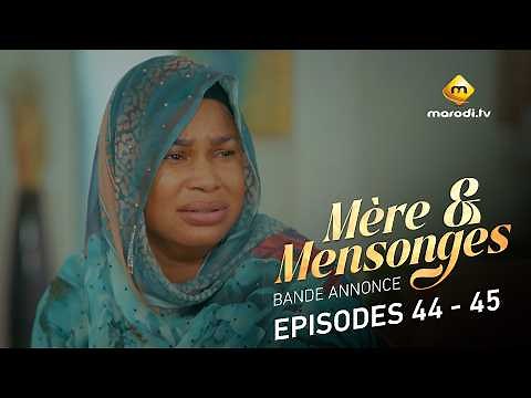 Série - Mère et Mensonges - Episodes 44- 45 - Bande annonce