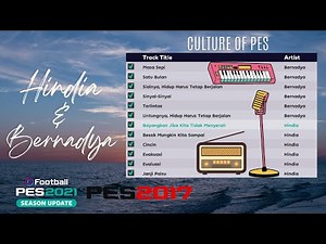 Hindia & Bernadya Playlist Soundtrack For PES 2017 & PES 2021 (Compatible FL 2024)