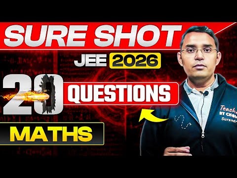 JEE Main 2026 | Sure Shot 20 Questions [ January Attempt ] Maths | Surender Jain Sir