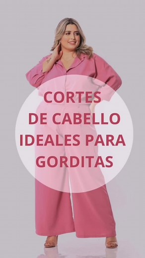 Cortes de cabello ideales para gorditas 2024