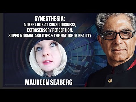 Synesthesia: A Deep Look at Consciousness, ESP, Super-Normal Abilities and the Nature of Reality