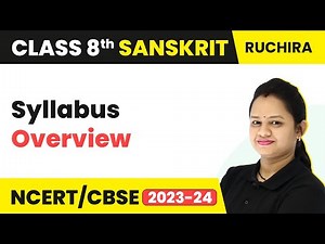 Class 8 Sanskrit Ruchira - Syllabus Overview