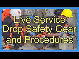 Live Service Drop Safety Gear and Procedures