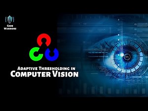 Adaptive Thresholding | Computer Vision | Python | OpenCV | Code Warriors