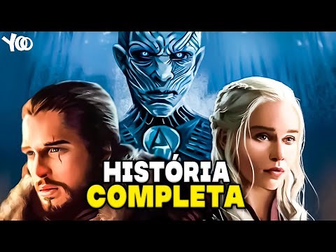 RESUMO DE GAME OF THRONES - A HISTÓRIA COMPLETA DE GAME OF THRONES EM ORDEM CRONOLÓGICA