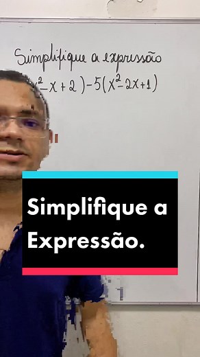 Simplifique a Expressão Algébrica de Forma Eficiente