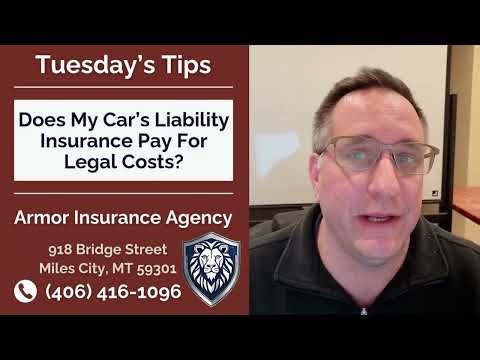 Welcome to Tuesday's Tips: Does My Car's Liability Insurance Pay For Legal Costs