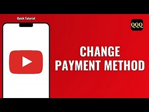 How to change payment method on YouTube