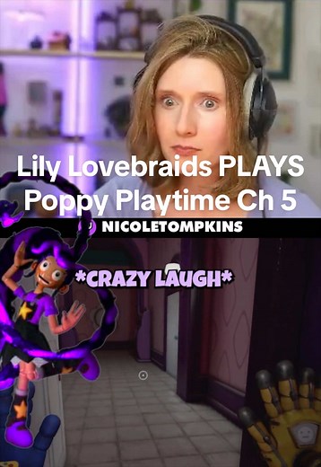 Lily Lovebraids plays Poppy Playtime Chapter 5