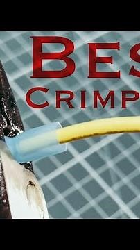The Best Wire Crimpers | How To Make a Perfect Waterproof Wire Connection
