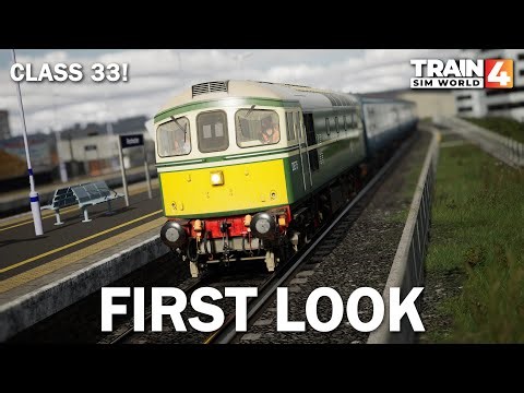 FIRST LOOK - BR Class 33 - Train Sim World 4