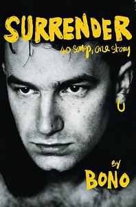 Surrender by Bono: 9780525521044 | PenguinRandomHouse.com: Books
