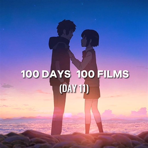 100 Days 100 Films Review: Your Name Anime Movie