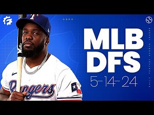 MLB DFS Picks & Strategy for DraftKings & FanDuel (5/14/24)