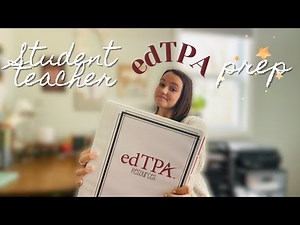 2021 edTPA series ep. 1 | Preparing for edTPA