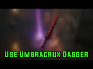 How To Use The Umbracrux Dagger in Diablo 4