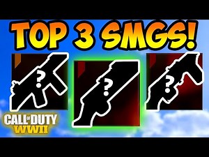 The Top 3 SMGs in COD WW2! (COD WW2 Best Class Setups)